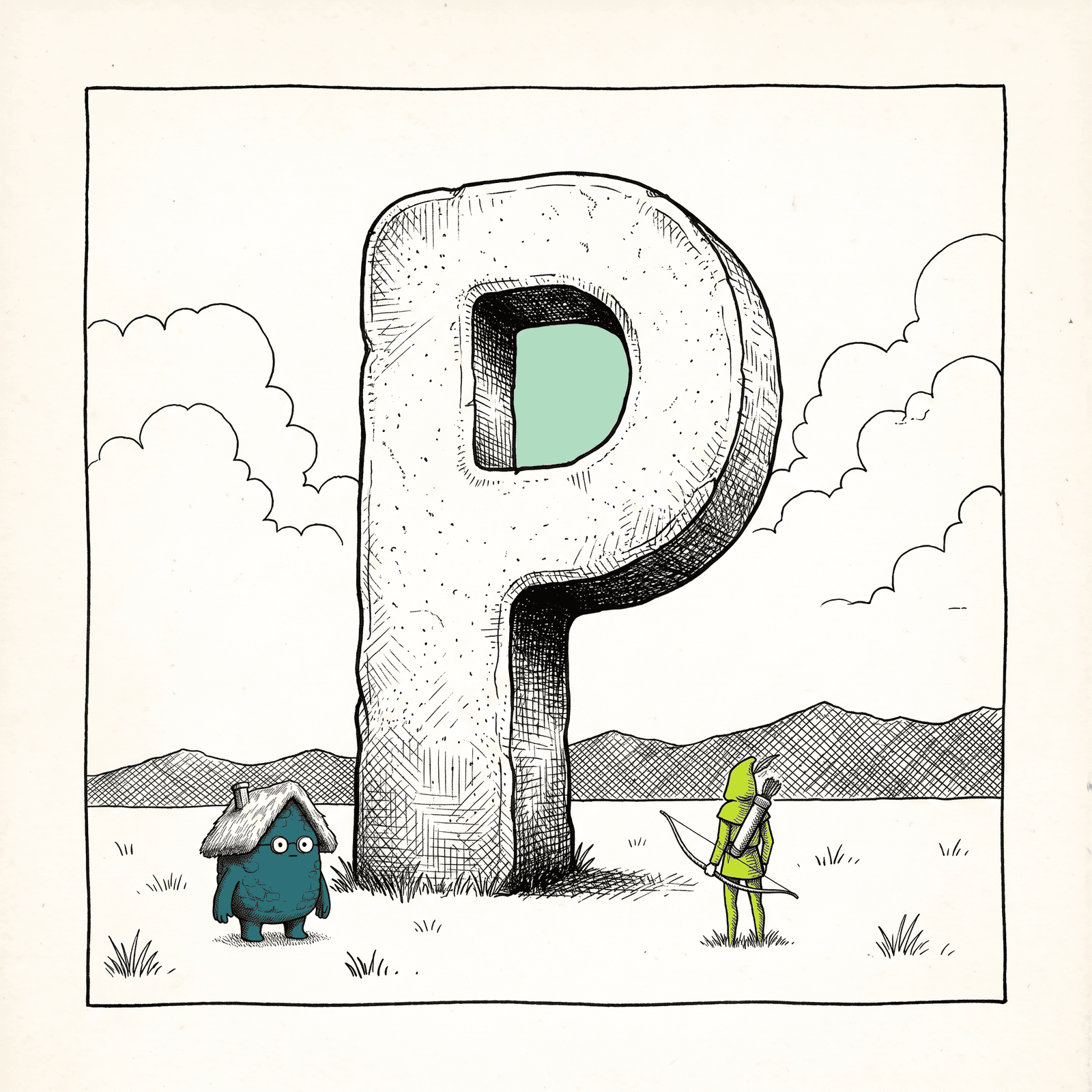 A great stone P standing on a plain. A small teal cottage and a lime hooded archer stand at its foot.